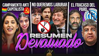 Paro General, Reforma Laboral Aprobada y el Campamento Anticapitalista | Resumen Devaluado