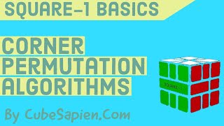 All CP algorithms | Every SQ-1 solver should know | CubeSapien.Com