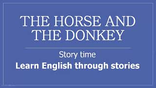 Datos IT'S STORY TIME | Learn English through stories | The horse and the donkey Noticias