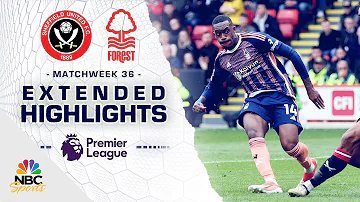 Sheffield United v. Nottingham Forest | PREMIER LEAGUE HIGHLIGHTS | 5/4/2024 | NBC Sports