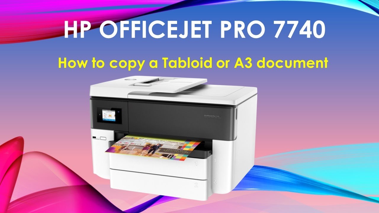 HP Officejet Pro 7740 : How to a Tabloid or size document YouTube