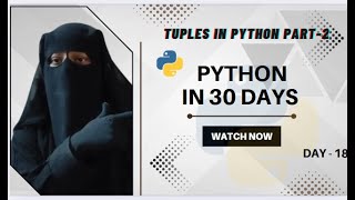 Day   18 Python Series | Python For Beginners | Python Tutorial | Python 30 day Challenge