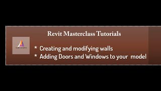 Revit Beginner Tutorials 4 | Creating and Modifying Walls, Doors and Windows
