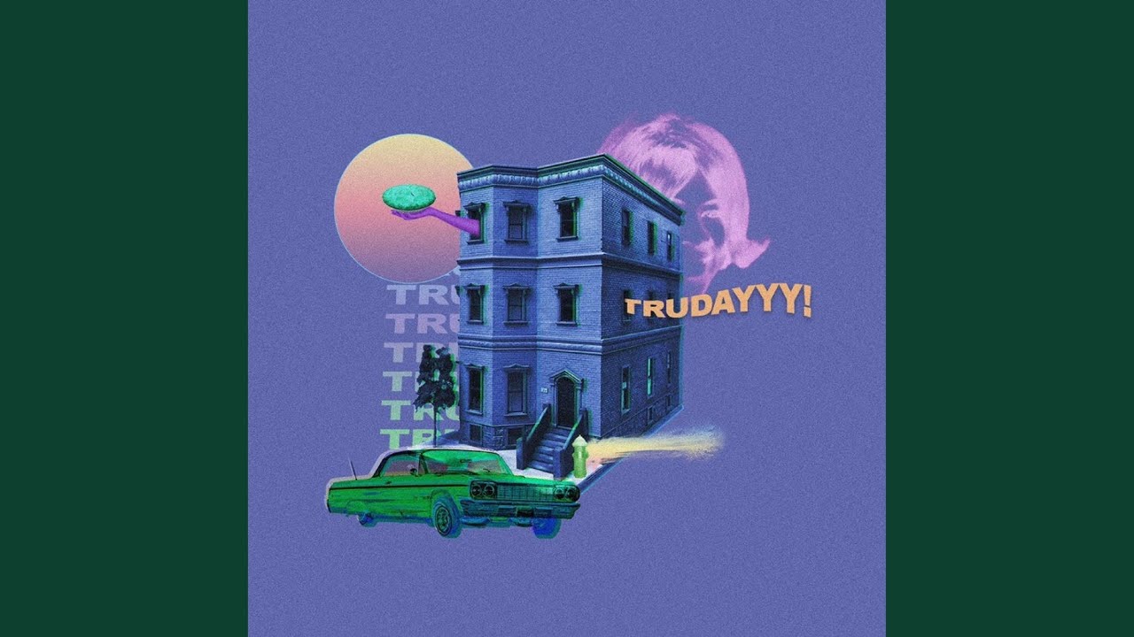 Watch Trudayyy! (feat. Qari) on YouTube