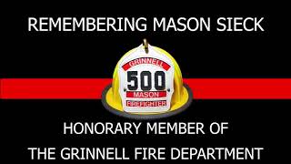 Grinnell Firefighter Honorary Member #500 Mason Sieck