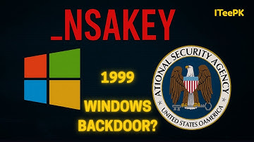NSAKEY in Windows: Hidden Backdoor or Just a Name?