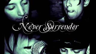 Video thumbnail of "Never Surrender - 'Nunca Rendirse'"