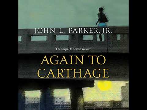 Again to Carthage Audiobook by John L. Parker Jr.