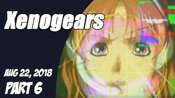 Xenogears #6 (Aug 22, 2018)