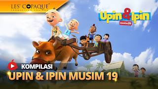 Kompilasi Upin \u0026 Ipin Musim 19