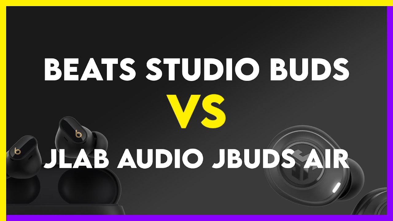 Beats Studio Buds vs JLab Audio JBuds Air Comparison