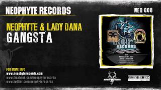 Neophyte & Lady Dana - Gangsta (NEO008) (2000)