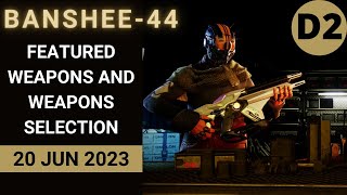 An excellent Jararaca-3SR & Nasreddin in BANSHEE-44's inventory Today Destiny 2 - 20 Jun 23, 6/20/23
