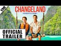 Changeland (2019) - Official Trailer | VMI Worldwide