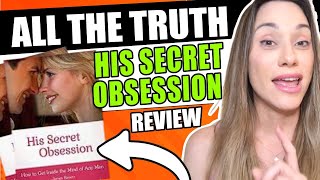 ⚠️ HIS SECRET OBSESSION REVIEW ⚠️ HIS SECRET OBSESSION BY JAMES BAUER - HIS SECRET OBSESSION