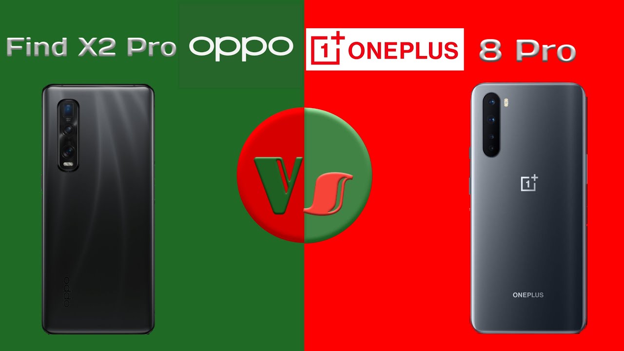 Oppo Find X2 Pro Vs Oneplus 8 Pro Full comparison,
