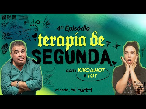 Ep.4 - Terapia de Segunda c/ Toy