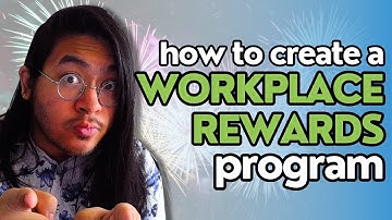 How to Create a Workplace Rewards Program 🏆