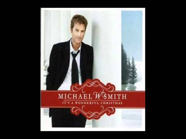 Michael W. Smith - For The King
