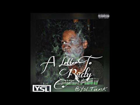 YSL Tunk - "A Letter to Rudy"