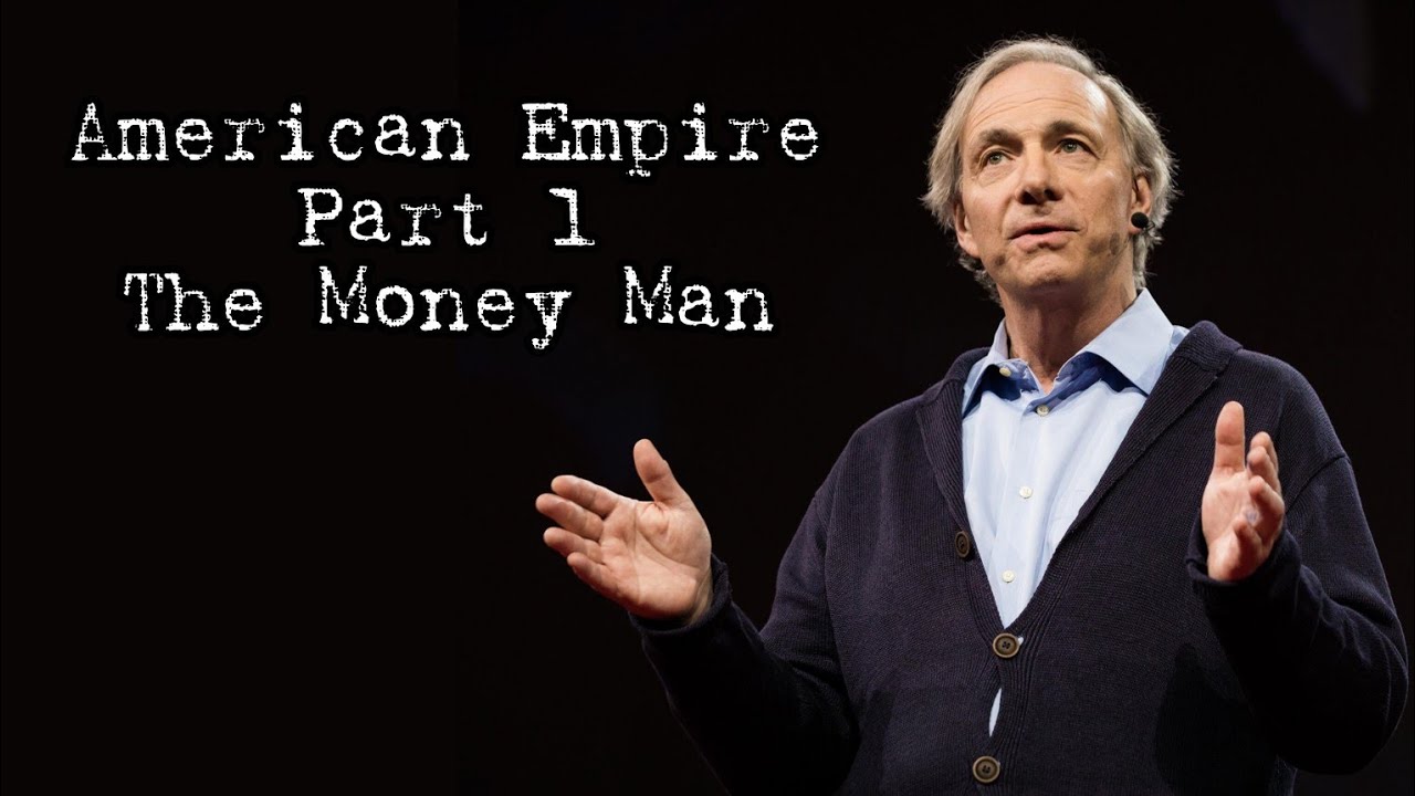 American Empire Part 1 - The Changing World Order - Ray Dalio - YouTube