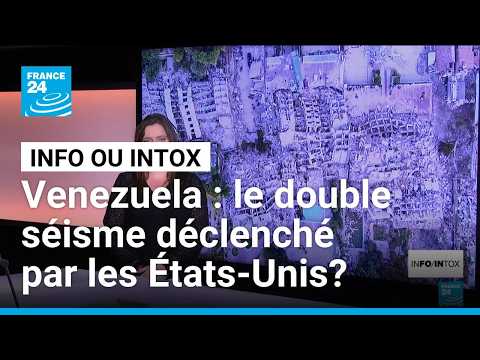 Le séisme au Venezuela, déclenché par des rayons lasers américains ? • FRANCE 24