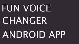 Fun Voice Changer Android App || Hariharakumar screenshot 5