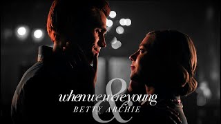 betty & archie | when we were young [7x20]