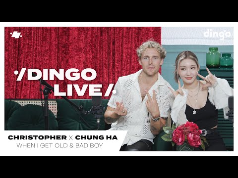 딩고라이브 크리스토퍼 X 청하 Christopher X CHUNG HA When I Get Old Bad Boyㅣ딩고뮤직ㅣDingo Music