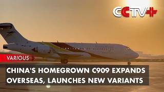 China's Homegrown C909 Expands Overseas, Launches New Variants screenshot 2