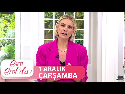 Esra Erol'da 1 Aralık Çarşamba | Tek Parça