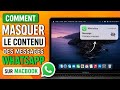 Comment masquer le contenu des messages WhatsApp sur Macbook