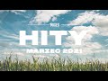 Hity 2021 Marzec * Najnowsze Przeboje z Radia 2021 * Najlepsza radiowa muzyka 2021 *