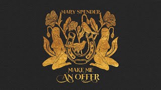 Make Me An Offer (Official Audio) | Mary Spender