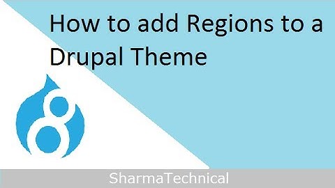 How to add Regions to a Drupal Theme