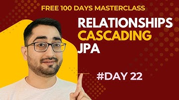 [DAY 22]  HINDI JPA Relationships Complete Guide | OneToOne, OneToMany, ManyToMany Hibernate Course