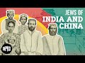 Jewish History in China and India