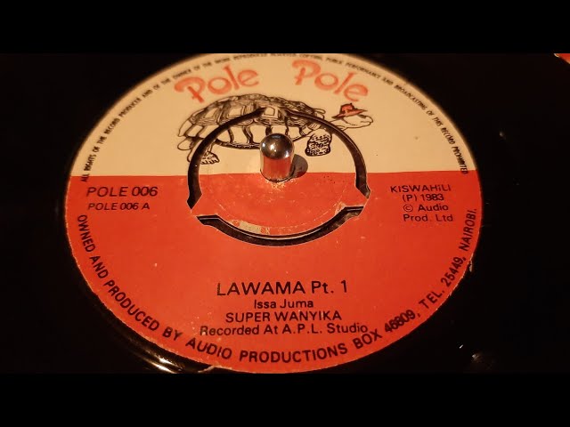 Super Wanyika - Lawama Pt  1+2 (1983 pole pole 7) Kiswahili class=