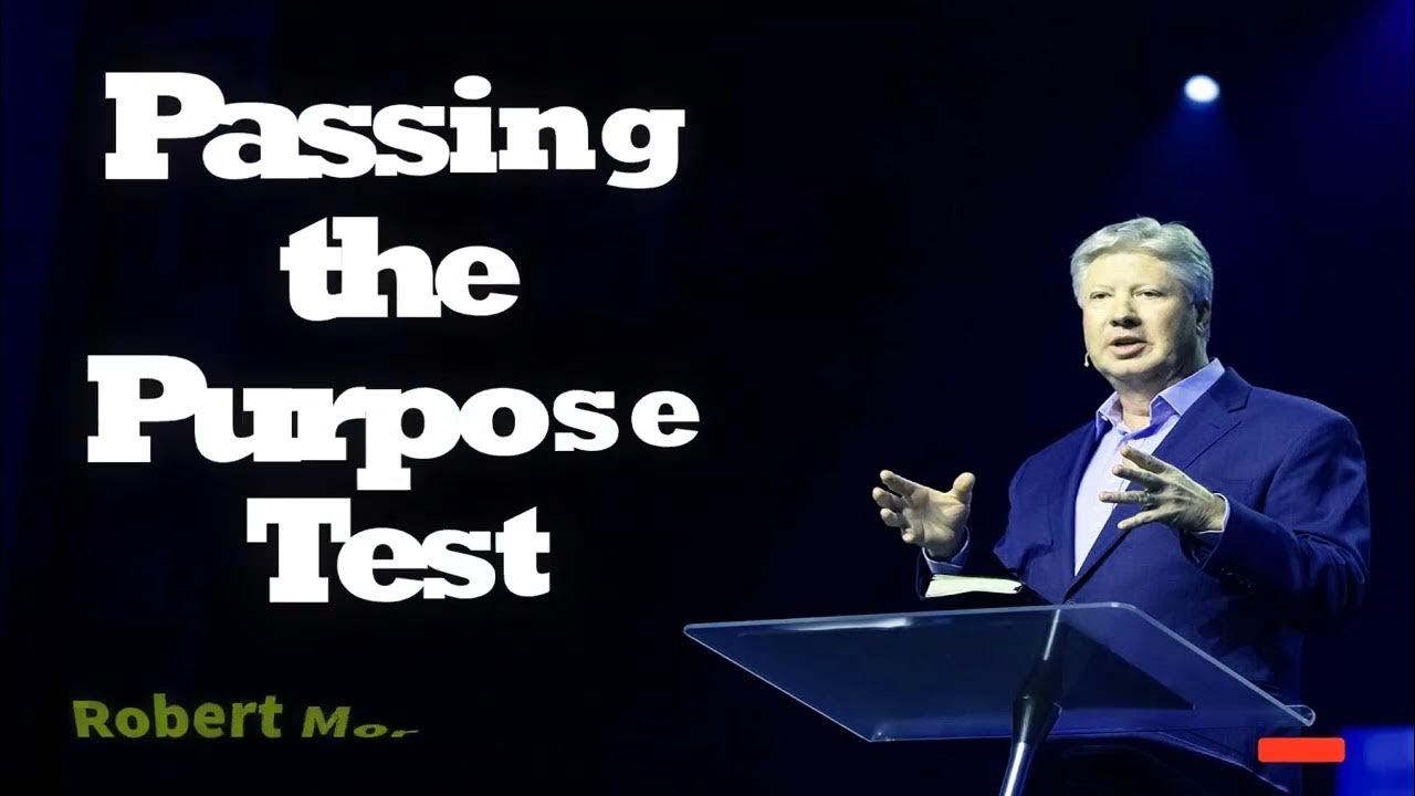 Robert Morris Sermons Passing the Purpose Test YouTube
