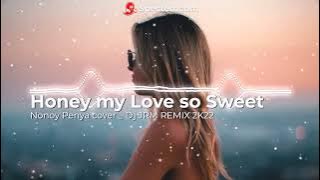 Honey My Love So Sweet - Nonoy Peña ( Slowjam Remix ) | DJ JRM REMIX 2022