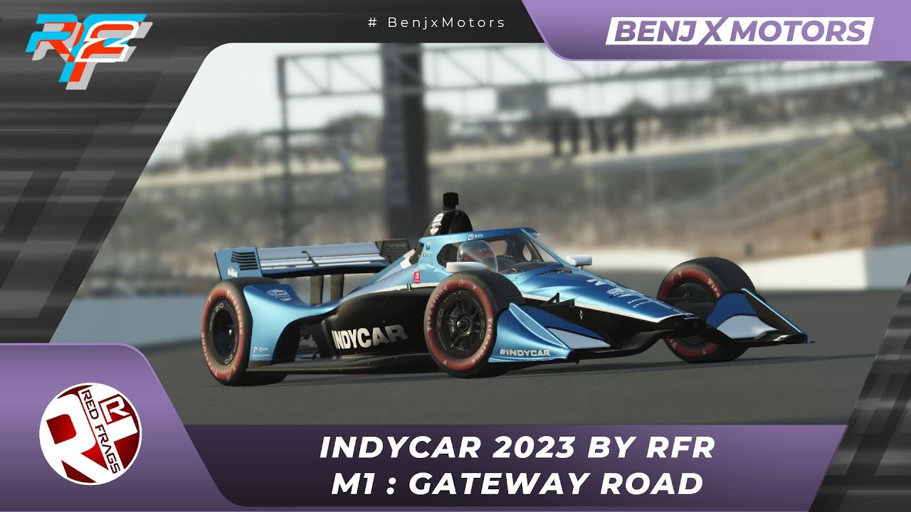 [RF2] - IndyCar 2023 by RFr - M1 : Gateway Road - YouTube