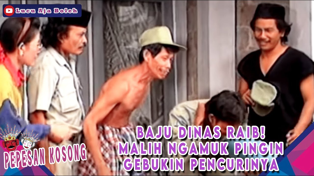 BAJU DINAS RAIB! MALIH NGAMUK PINGIN GEBUKIN PENCURINYA - PEPESAN KOSONG