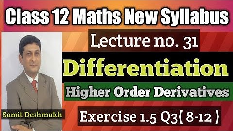 Differentiation Part 31 | Exercise 1.5 Q(8-12) | Class 12th Maths | Maharashtra Board | Samit Sir |