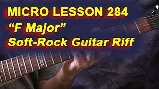 Micro Lesson 284: "F Major" Soft-Rock Guitar Riff screenshot 3