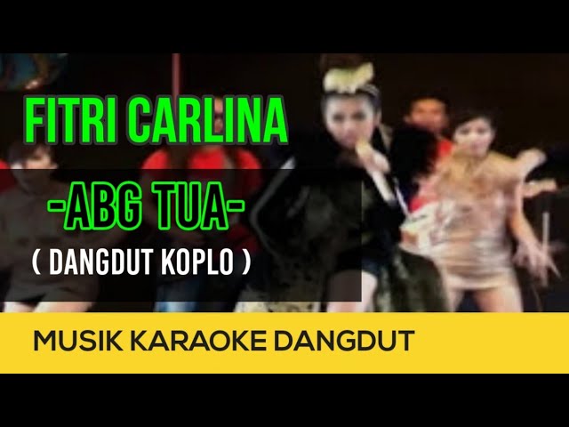 Fitri Carlina - ABG Tua (Koplo) - NAGASWARA TV Official #music #dangdutkoplo class=