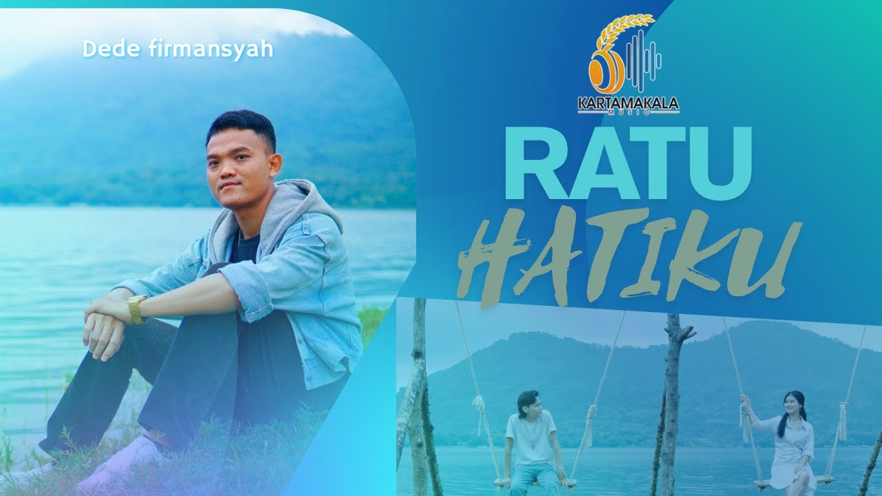 Dede Firmansyah - Ratu Hatiku (Official Music Video)
