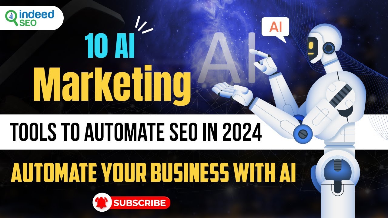 10 AI Marketing Tools To Automate SEO In 2024 | Automate Your Business ...
