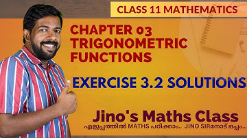 Maths Class 11 Trigonometric functions Exercise 3.2 Solutions in Malayalam