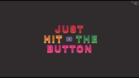 Just Hit the Button Walkthrough