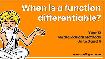 When is a function differentiable | Year 12 Methods 3 and 4 | Preview | MaffsGuru